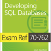 4 Microsoft 20762B Developing SQL Databases