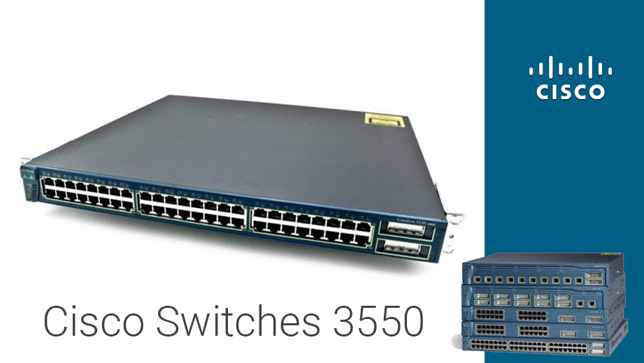 Cisco switches 3550